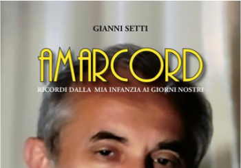 “AMARCORD” di Gianni Setti