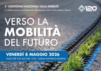 2° Convegno Nazionale sulla Sicurezza Stradale “Verso la mobilità del futuro”